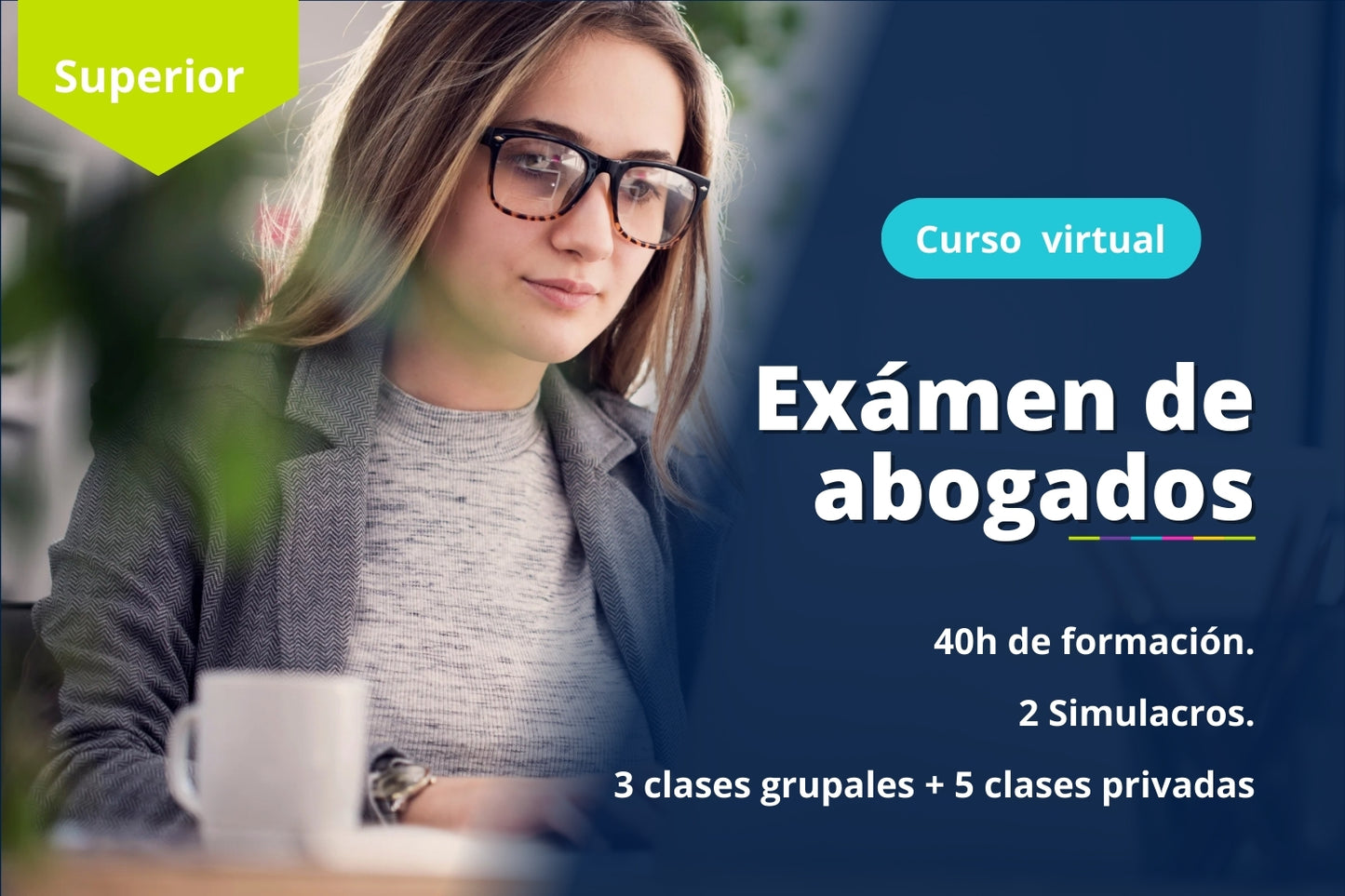 Examen de Abogado Superior 2026: Preparación intensiva de alto desempeño